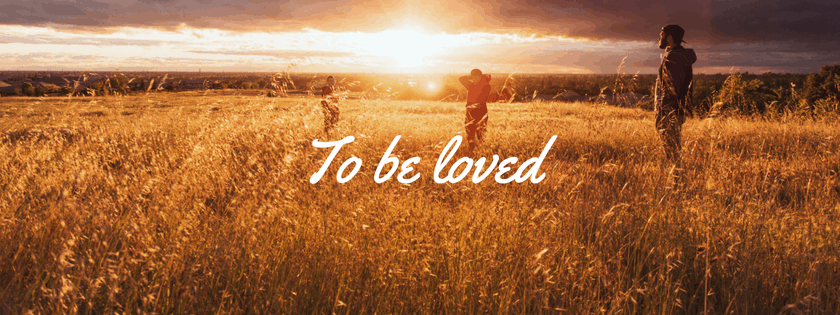 to be loved